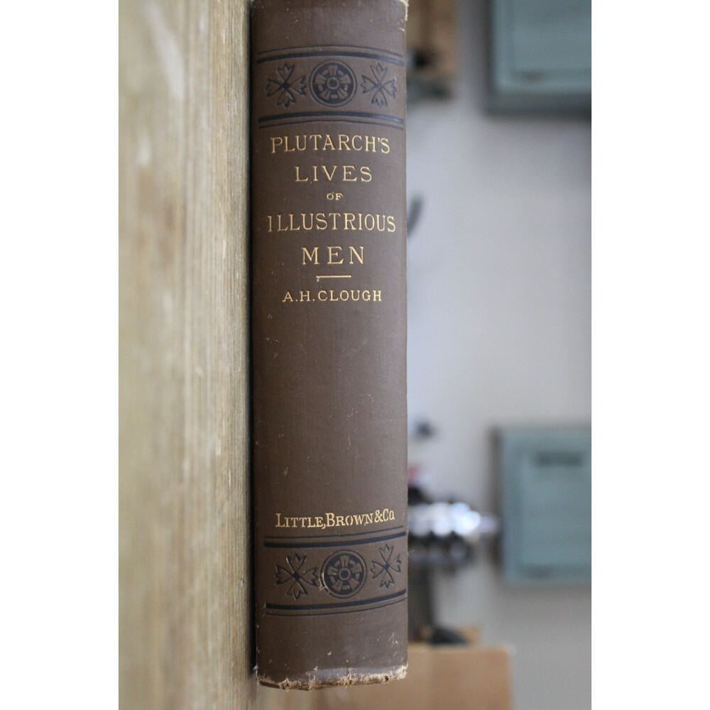 RARE Plutarch's Lives Of Illustrious Men A.H. Clough Little Brown 1889 HB